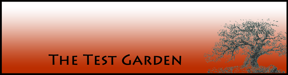 The Test Garden